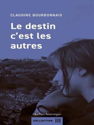 cover image of Le destin c'est les autres